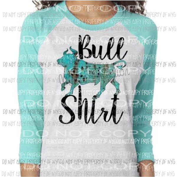 BULL SHIrT 1 sublimation transfer Heat Transfer