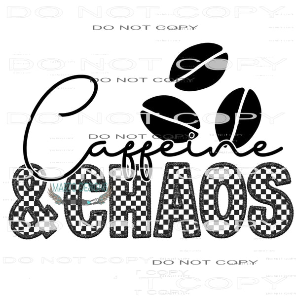 Caffeine And Chaos #7234 Sublimation transfers - Heat
