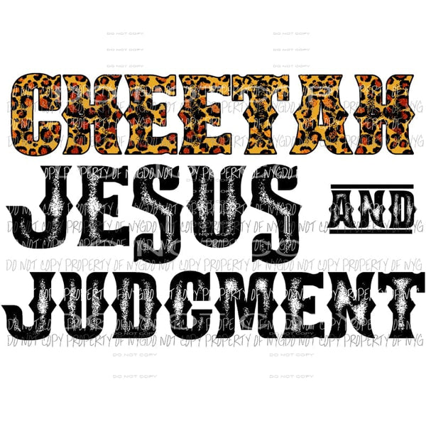 Cheetah and Jesus Sublimation transfers Heat Transfer