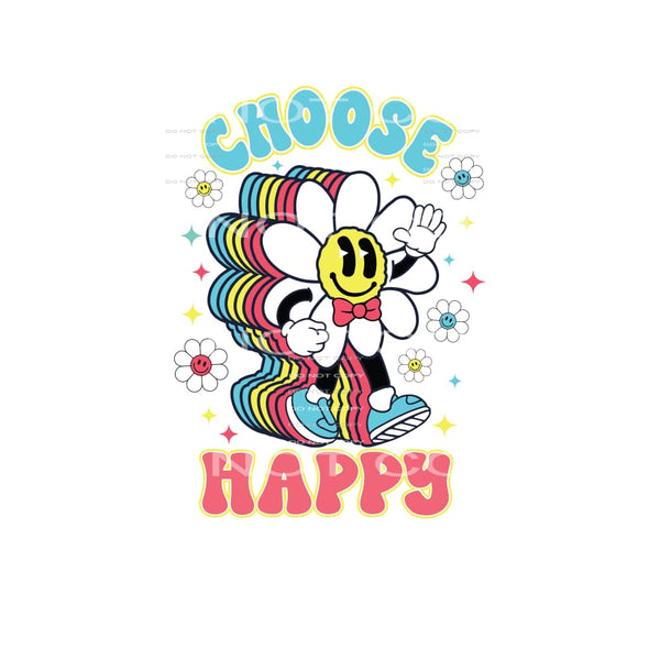 Choose Happy #4900 Sublimation transfers - Heat Transfer