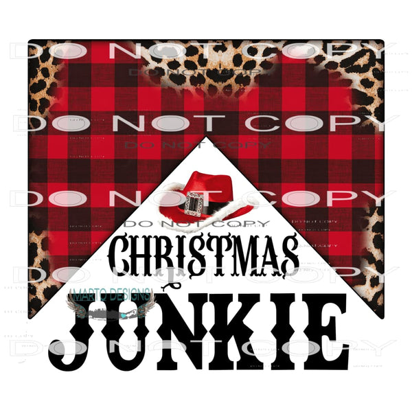 Christmas Junkie #8562 Sublimation transfers - Heat Transfer