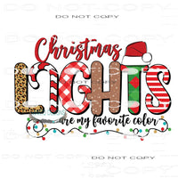 Christmas Lights Are My Favorute Color #7119 Sublimation