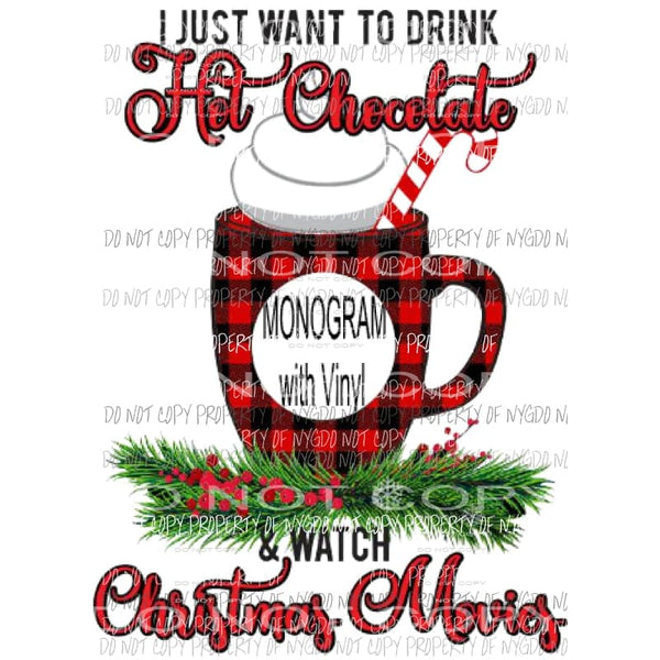 Christmas movies and Hot coco Sublimation transfers Heat Transfer