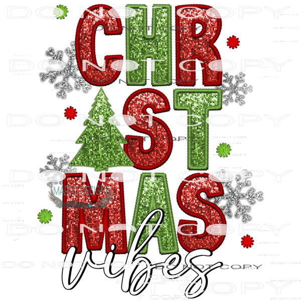 Christmas Vibes #6752 Sublimation transfers - Heat Transfer