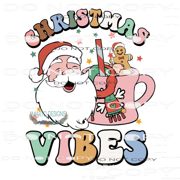 Christmas Vibes #7147 Sublimation transfers - Heat Transfer