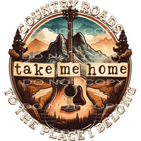 Country home take me home # 786 Sublimation transfers - Heat