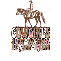 Cowgirls Just Wanna Have Fun #5491 Sublimation transfers -