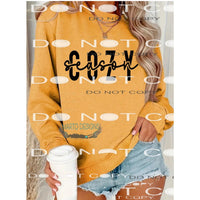 Cozy Season # 502 SCREEN PRINT - can go on any shirt