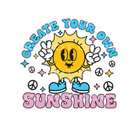Create Your Own Sunshine #4885 Sublimation transfers - Heat