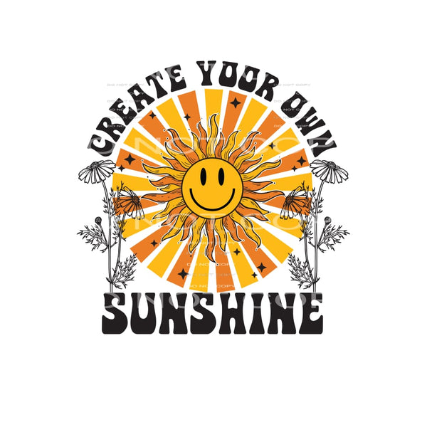 Create Your Own Sunshine #4956 Sublimation transfers - Heat