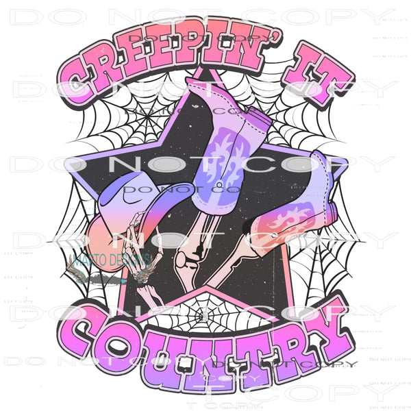 Creepin’ It Country #7064 Sublimation transfers - Heat