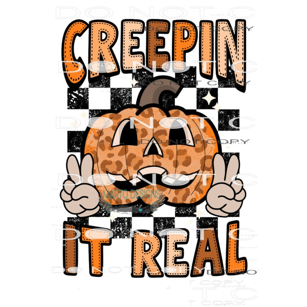 Creepin It Real #6306 Sublimation transfers - Heat Transfer