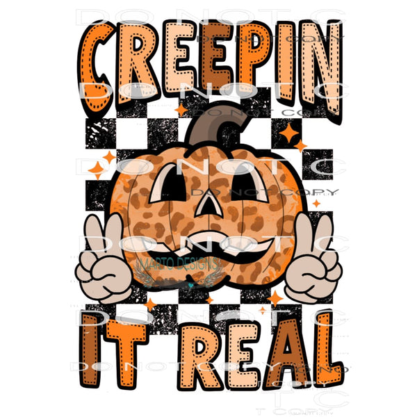 Creepin It Real #6319 Sublimation transfers - Heat Transfer