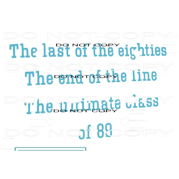 custom the last og the 80s Sublimation transfers - Heat