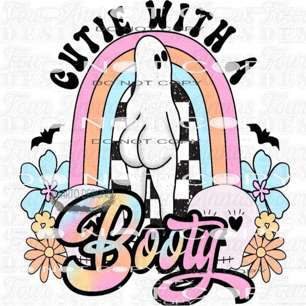 Cutie With A Booty #6202 Sublimation transfers - Heat