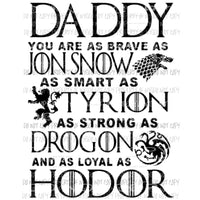 Daddy Game of thrones Sublimation transfers Heat Transfer