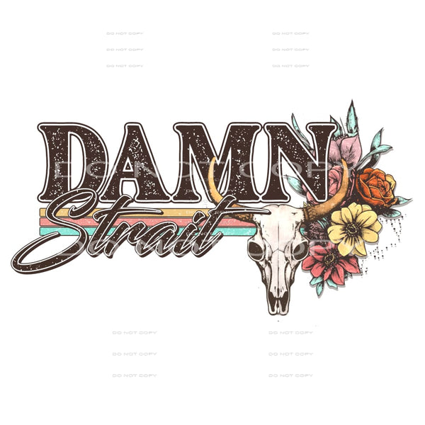 Damn straight # 291 Sublimation transfers - Heat Transfer