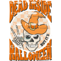 Dead Inside But It’s Halloween #6193 Sublimation transfers -