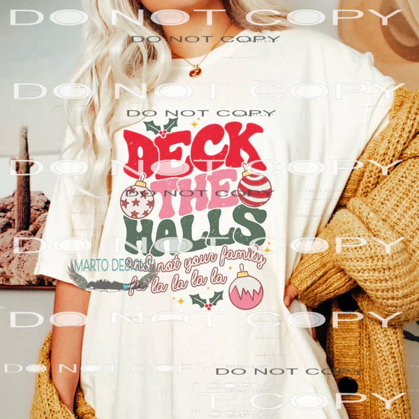 Deck The Halls #7381 Sublimation transfers - Heat Transfer