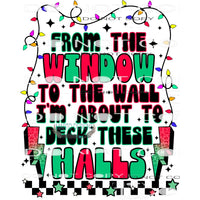 Deck These Halls #8422 Sublimation transfers - Heat Transfer