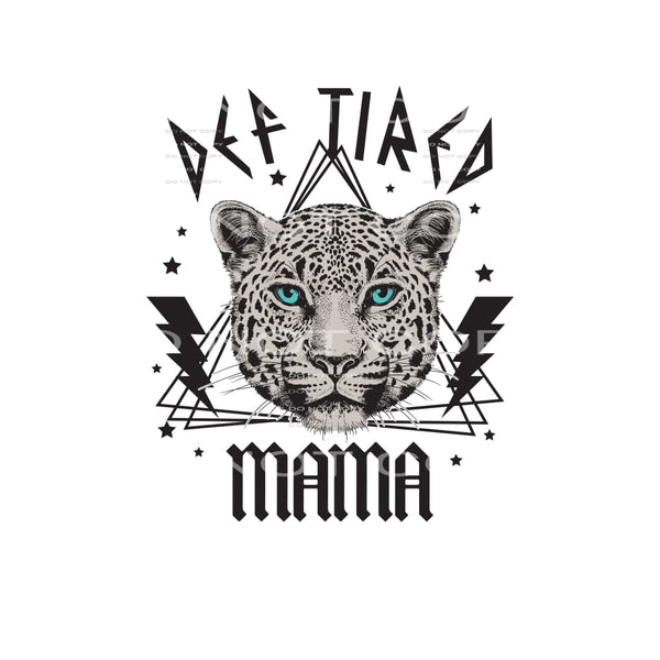 Def Tired Mama #4949 Sublimation transfers - Heat Transfer