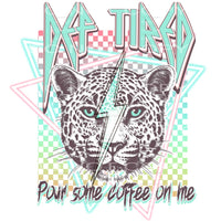 Def tired pour some coffee on me # 984 - Heat Transfer