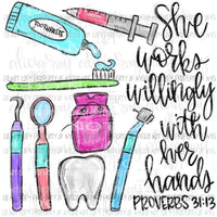 Dentist She Works Willingly Sublimation transfers Heat Transfer