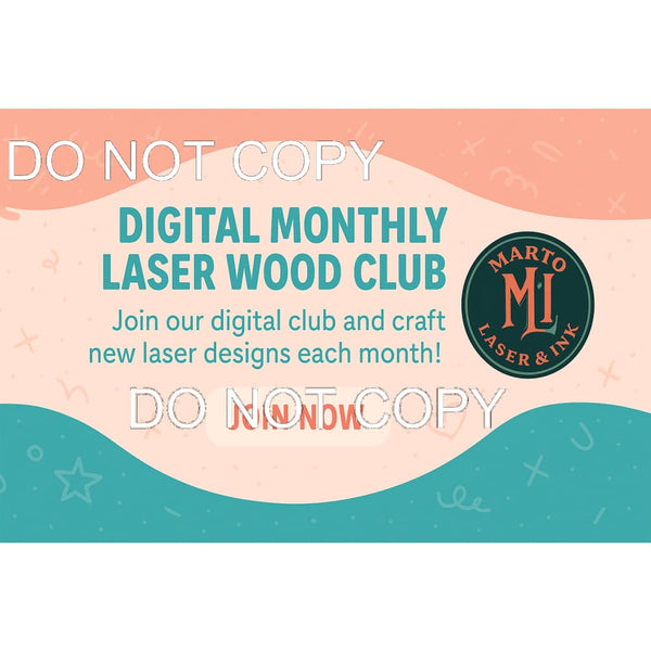 Digital Monthly Laser Wood Club – SVG Subscription | Marto