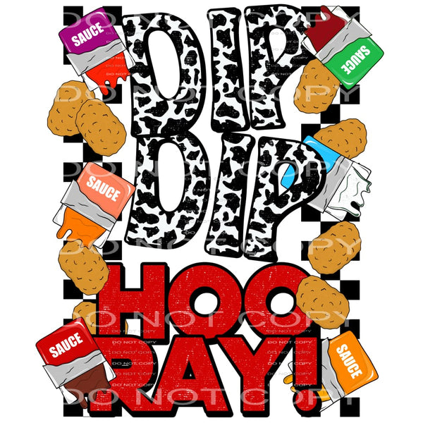 Dip Dip hoo ray # 1009 - Heat Transfer Graphic Tee - women’s