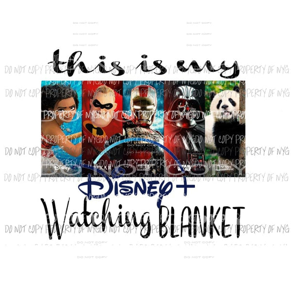 DISNEY PLUS 1 watching Blanket Sublimation transfers Heat Transfer
