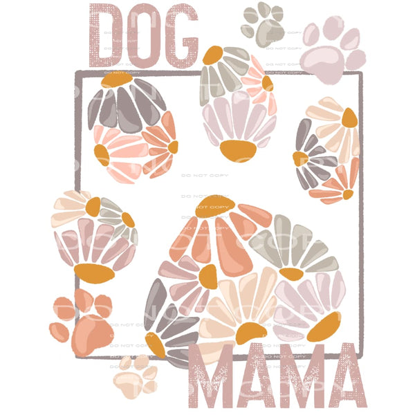 Dog mama # 743 Sublimation transfers - Heat Transfer Graphic