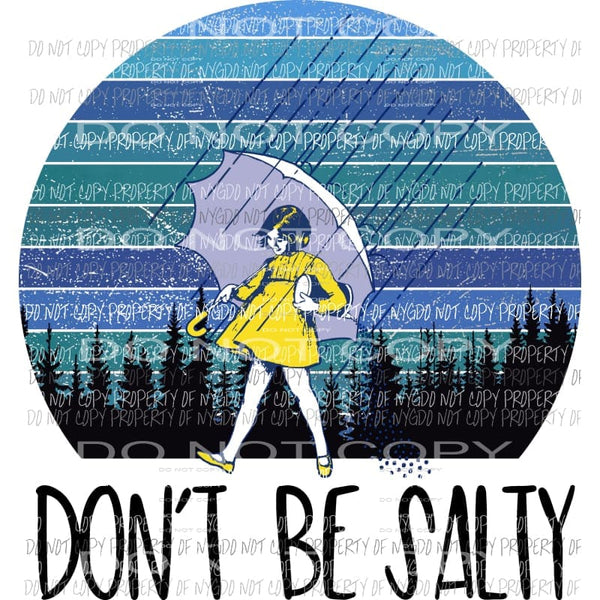 Dont be a salty Sublimation transfers Heat Transfer