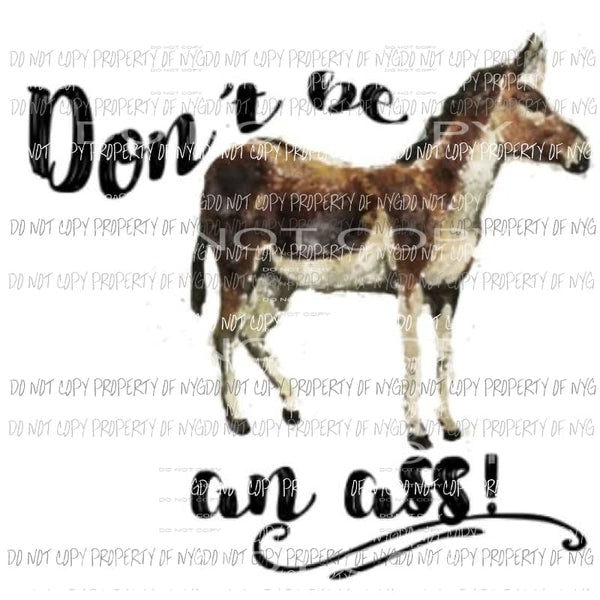 Dont be an ass Sublimation transfers Heat Transfer