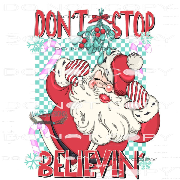 Don’t Stop Beliving #6965 Sublimation transfers - Heat