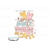 Don’t Worry Be Hoppy #10194 Sublimation transfers - Heat