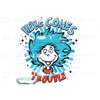 dr seuss here comes trouble Sublimation transfers - Heat