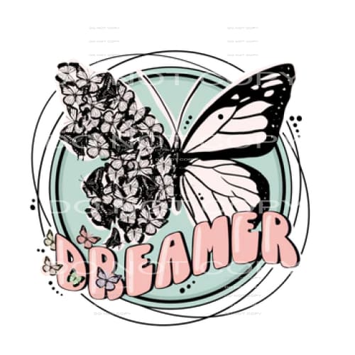 Dreamer #5931 Sublimation transfers - Heat Transfer Graphic