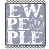 Ew People #5962 Sublimation transfers - Heat Transfer
