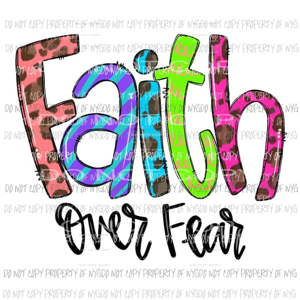 Faith Over Fear pattern letters Sublimation transfers Heat Transfer
