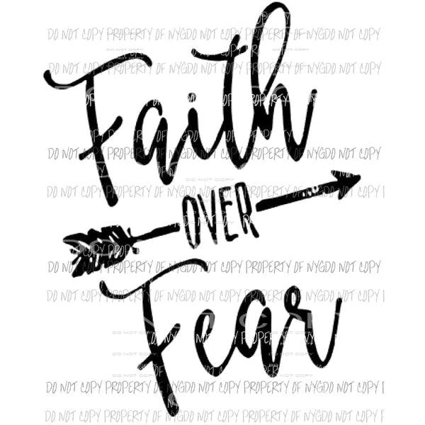 Faith over fear Sublimation transfers Heat Transfer