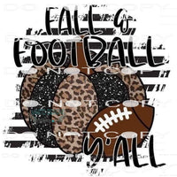 Fall And Football Ya’ll #6381 Sublimation transfers - Heat