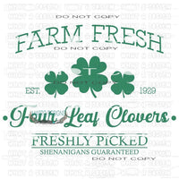 Farm Fresh Four Leaf Clovers #9204 Sublimation transfers -