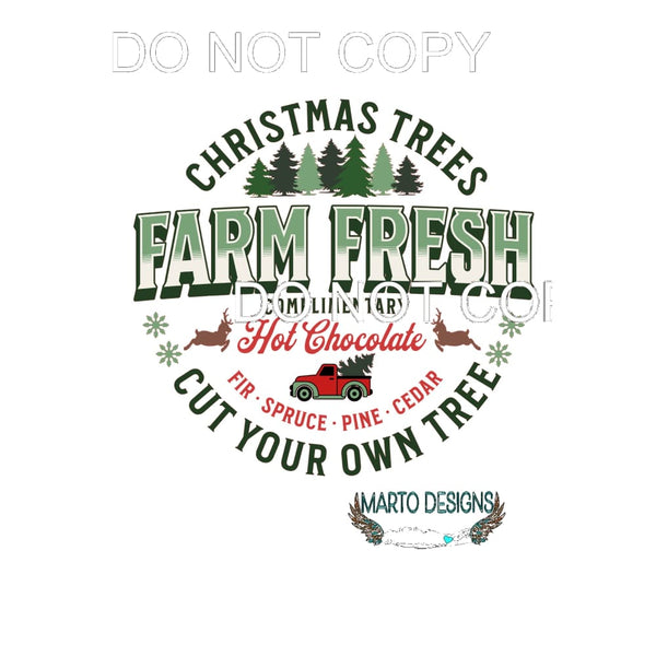 Farm Fresh Trees #11166 Sublimation transfers - Heat