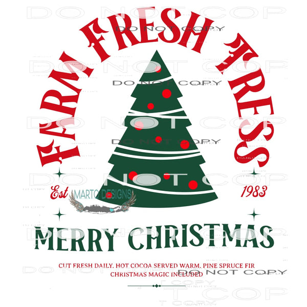 Farm Fresh Trees #11173 Sublimation transfers - Heat