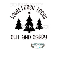 Farm Fresh Trees #11180 Sublimation transfer - Heat