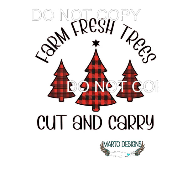 Farm Fresh Trees #11181 Sublimation transfer - Heat