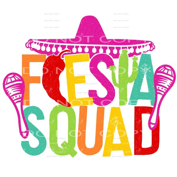 Fiesta Squad #4592 Sublimation transfers - Heat Transfer
