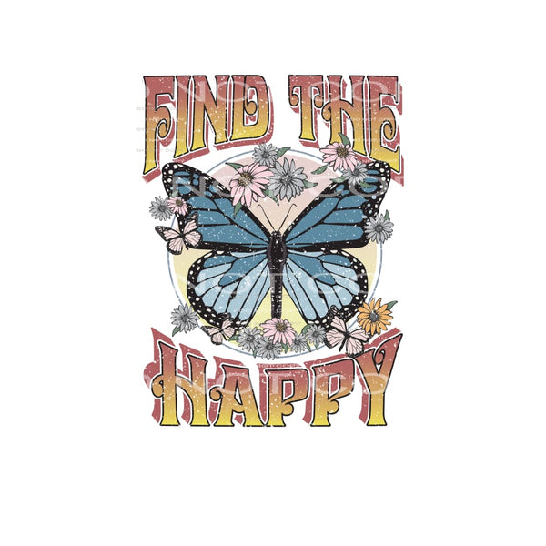 Find The Happy #4902 Sublimation transfers - Heat Transfer