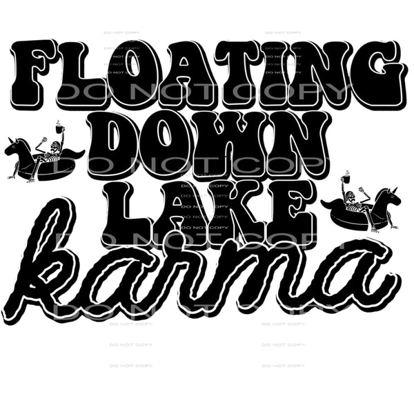 Floating Down Lake Karma #5937 Sublimation transfers - Heat