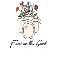 Focus On The Good #4674 Sublimation transfers - Heat